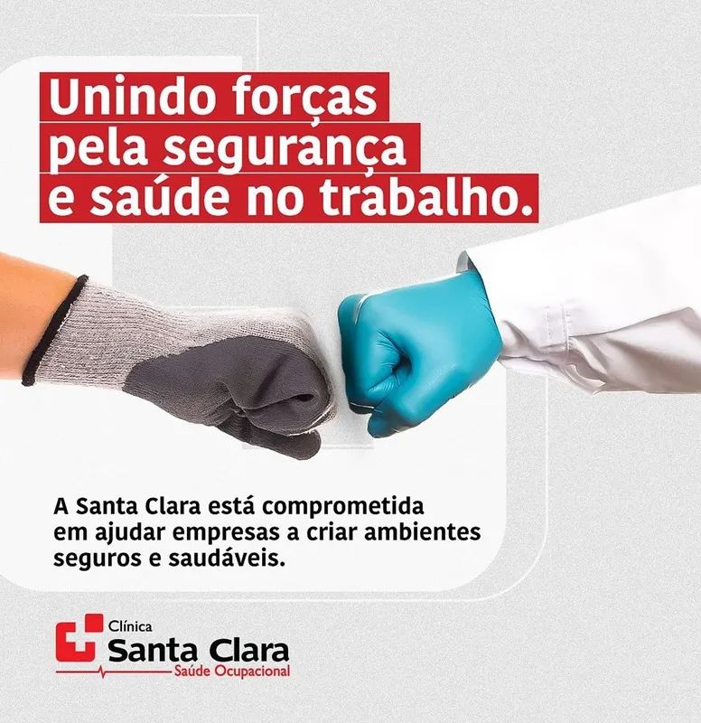 Clínica Santa Clara: Segurança e saúde no trabalho são essenciais para todos