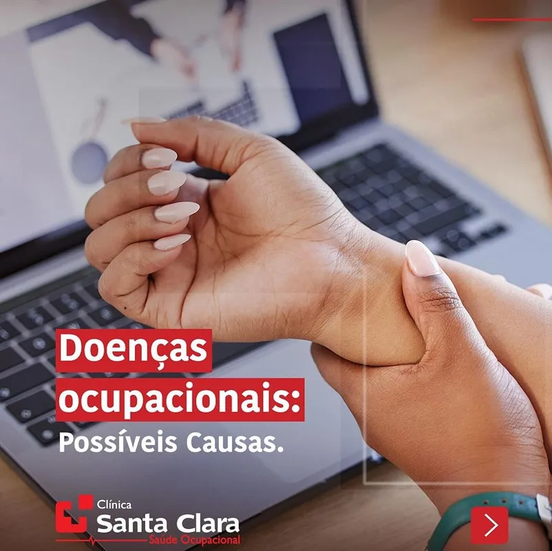 Clínica Médico Santa Clara enumera algumas possíveis causas das doenças ocupacionais