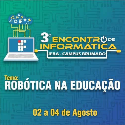 Brumado: III Encontro de Informática será promovido pelo Ifba em agosto