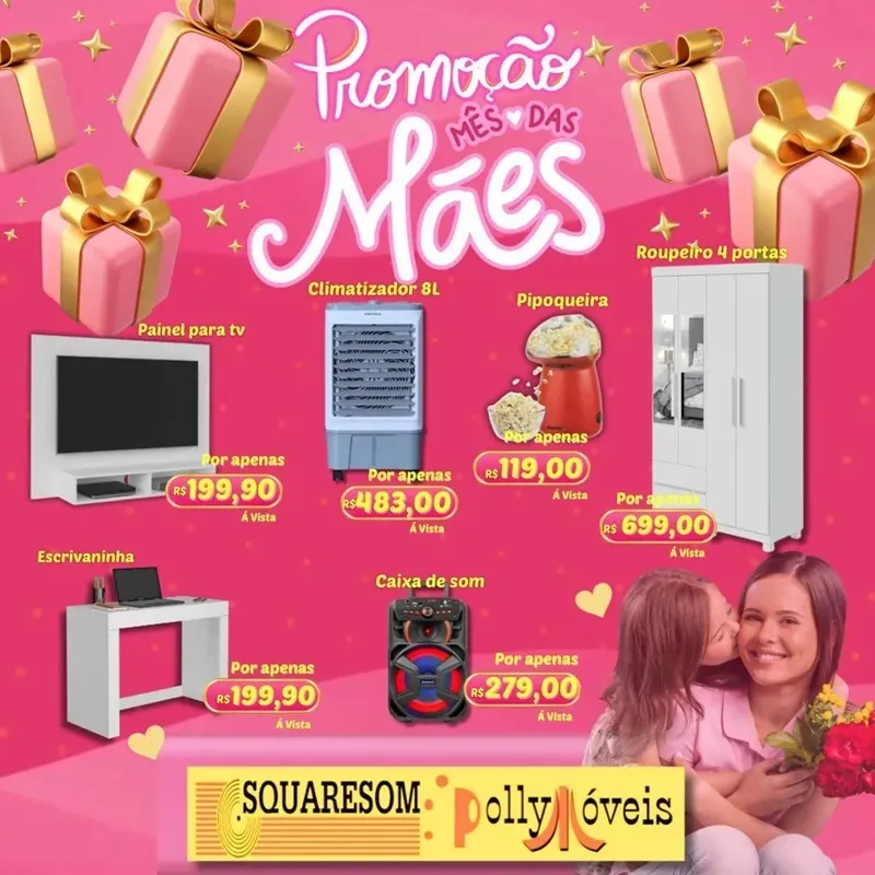 Squaresom e Polly Móveis preparam campanha especial para o mês das mães em Brumado