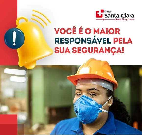 Clínica Santa Clara: O maior responsável pela segurança no trabalho é o próprio trabalhador