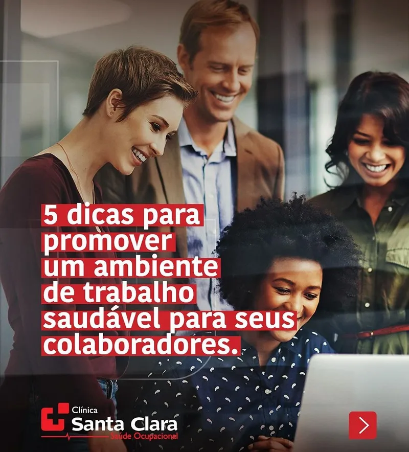 Clínica Santa Clara: Dicas para tornar ambiente de trabalho mais saudável e tranquilo