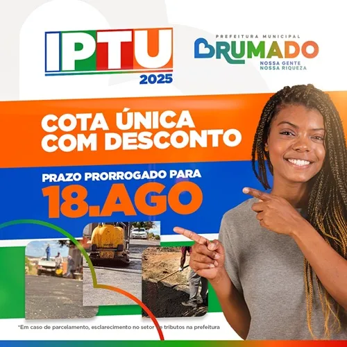 Brumado prorroga até 18 de agosto prazo para pagamento do IPTU em cota única
