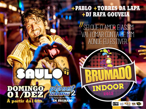 Saulo Fernandes e Pablo no Brumado Indoor 2013