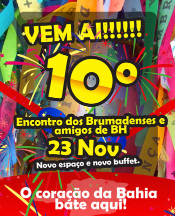 Vem aí a 10ª edição do Encontro de Brumadenses e Amigos de Belo Horizonte