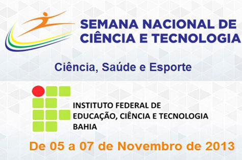 Brumado: IFBA participa da Semana Nacional de Ciência e Tecnologia