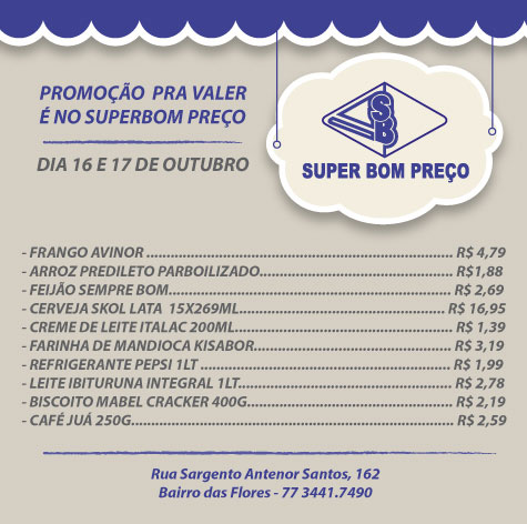 Brumado: Promoção pra valer é no Supermercado Super Bom Preço