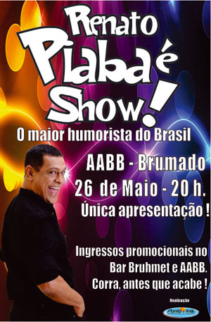 Humorista Renato Piaba faz show em Brumado no dia 26 de maio