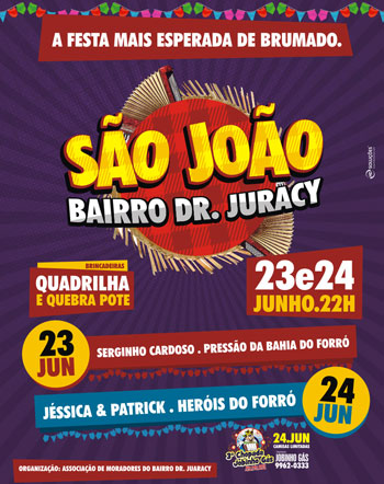Brumado: Associação de Moradores realizará o São João do Bairro Dr. Juracy