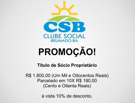 Promoção para adquirir título de sócio proprietário no Clube Social de Brumado