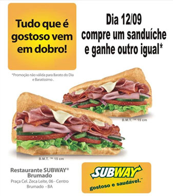 Brumado: Tudo que é gostoso vem em dobro no Subway