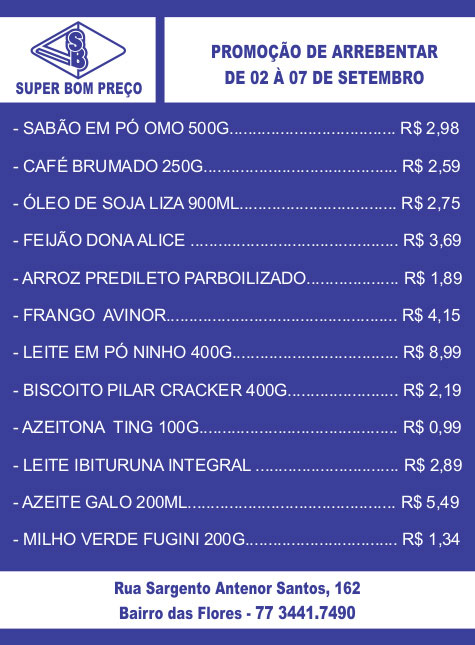 Promoção de arrebentar no Supermercado Super Bom Preço até sábado (07)