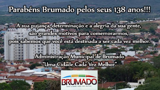 138 anos de Brumado: Mensagem da Prefeitura Municipal