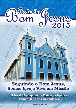 Brumado celebra Festa do Bom Jesus 2015 