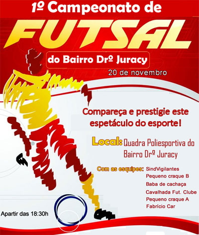 Castilho Viana convida a todos para o I Campeonato de Futsal do Bairro Dr. Juracy