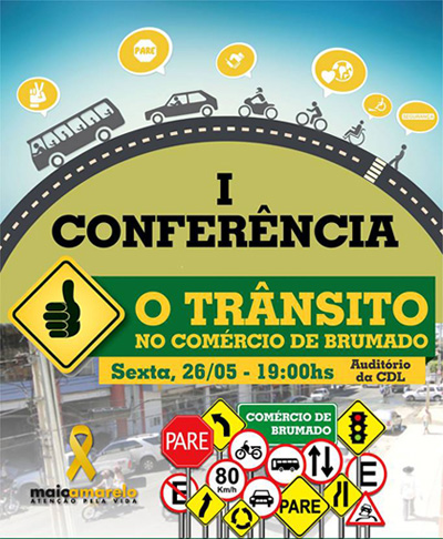 Brumado: Conferência 'O Trânsito no Comércio' será realizada hoje (26)