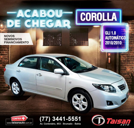 Corolla GLI acaba de chegar na Taisan Auto em Brumado