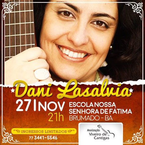 Viveiro de Cantigas promove apresentação da cantora Dani Lasalvia em Brumado