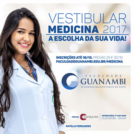 Faculdade Guanambi abre inscrições para vestibular de Medicina 2017