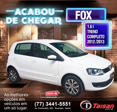 Fox Trend acaba de chegar na Taisan Auto em Brumado