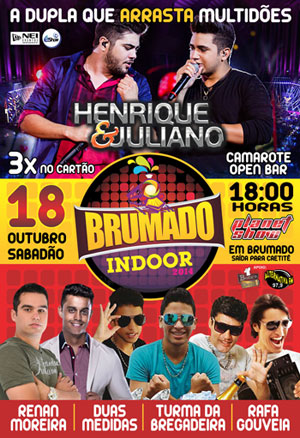 Henrique e Juliano no Brumado Indoor dia 18 de outubro