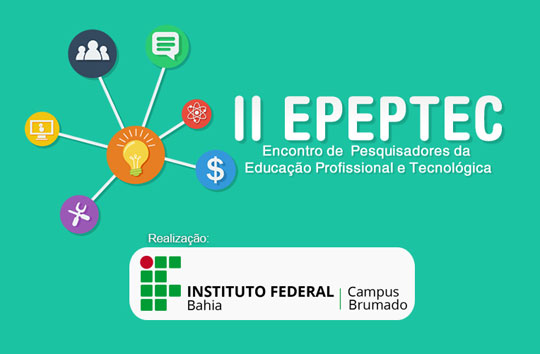 Ifba realiza II Encontro de Pesquisadores da Educação Profissional e Tecnológica em Brumado