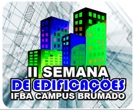 Brumado: Ifba promove Semana de Edificações em agosto