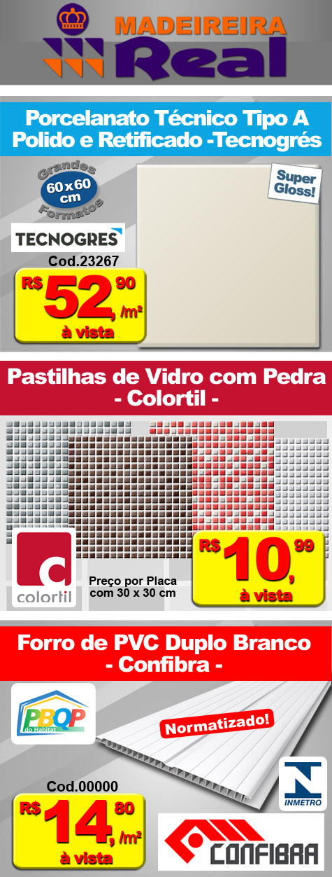 Tem oferta na Madeireira Real neste mês