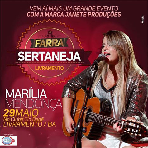 Confirmadíssimo show de Marília Mendonça no domingo (29) em Livramento de Nossa Senhora