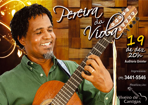 Show de Pereira da Viola acontece em Brumado dia 19 de dezembro