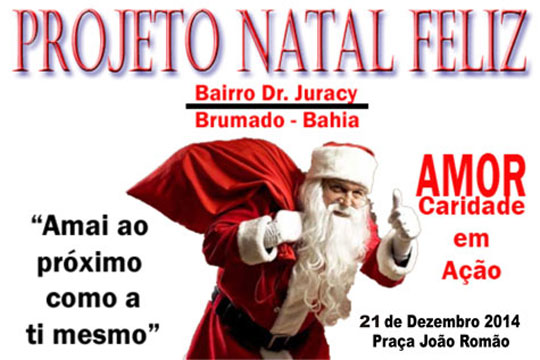 Brumado: Projeto Natal Feliz será realizado neste domingo (21) no Bairro Dr. Juracy