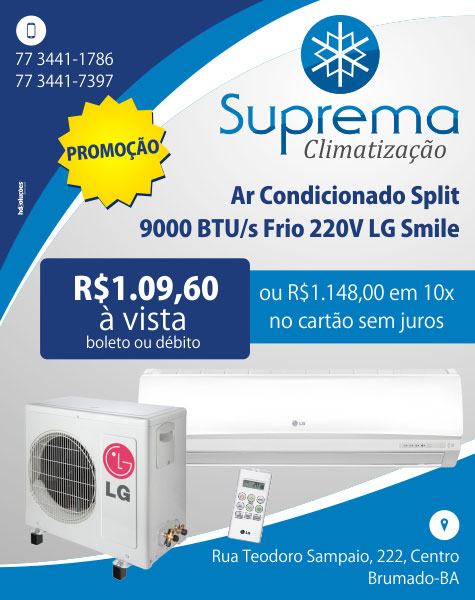 Confira a promoção desta segunda na Suprema Refrigerações