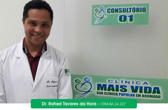 Atendimento com o otorrinolaringologista Rafael da Hora na Clínica Mais Vida