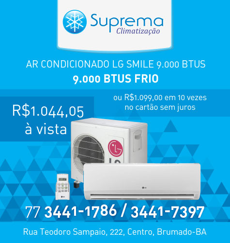 Confira a promoção na Suprema Refrigerações em Brumado