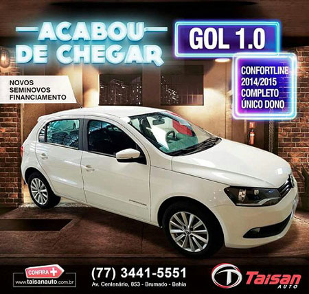 Gol 1.0 acaba de chegar na Taisan Auto em Brumado