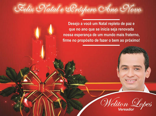 Vereador Weliton Lopes deixa mensagem de Natal aos brumadenses